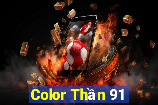 Color Thần 91