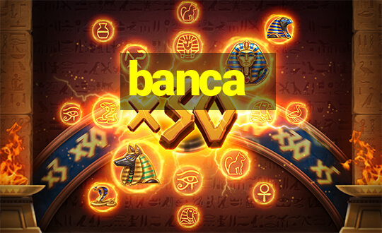 banca