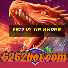 Vg79 Uy Tín Không