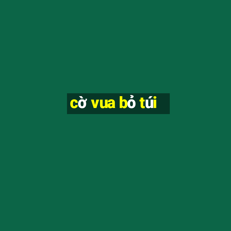 cờ vua bỏ túi