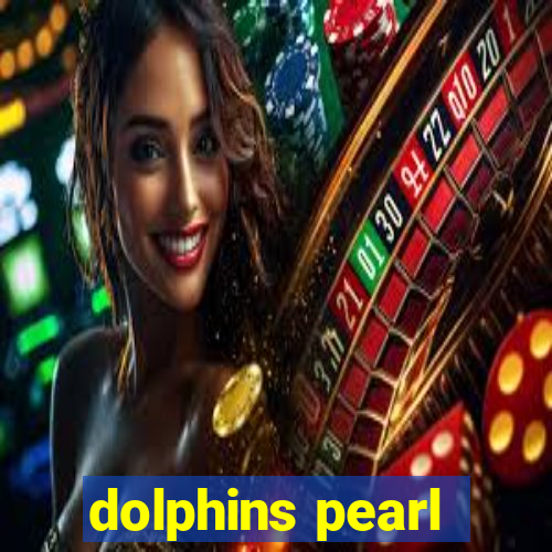 dolphins pearl