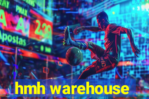 hmh warehouse