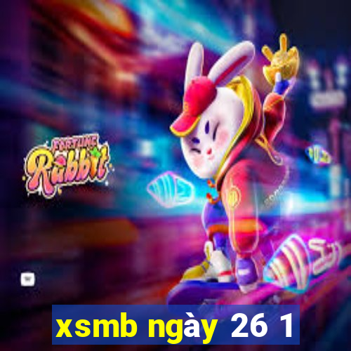 xsmb ngày 26 1