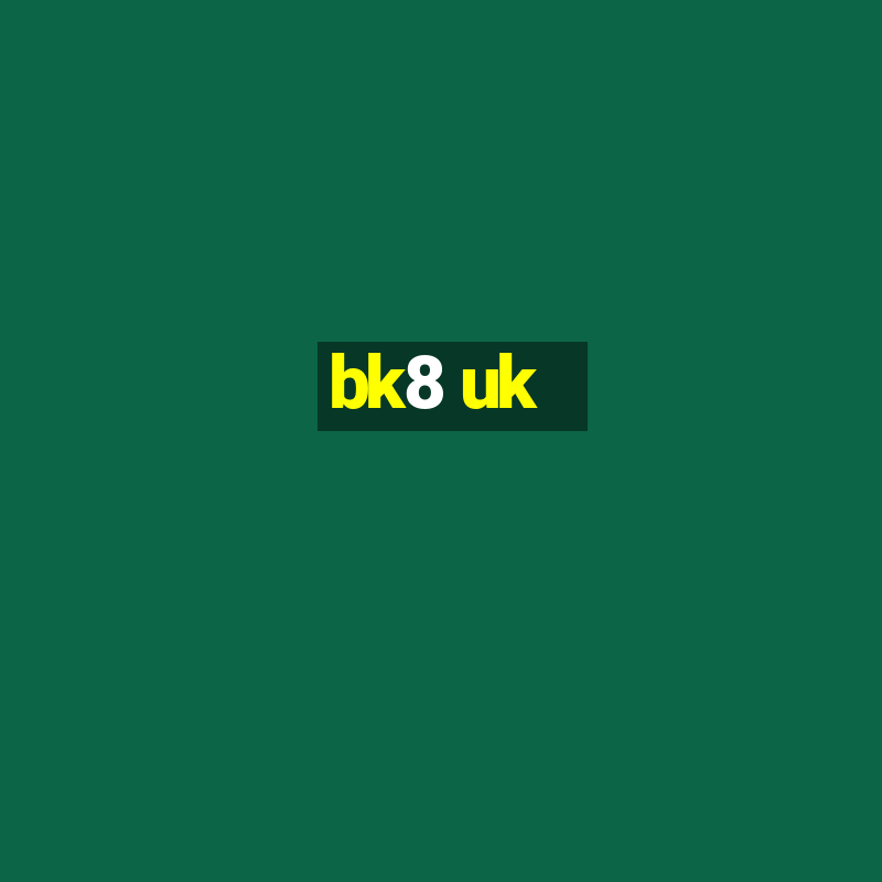 bk8 uk