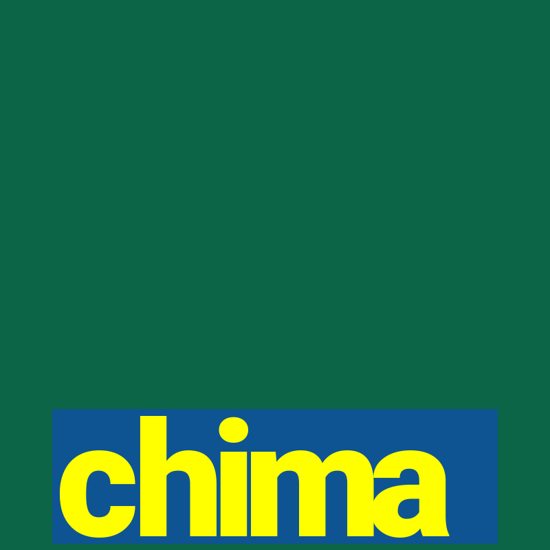 chima