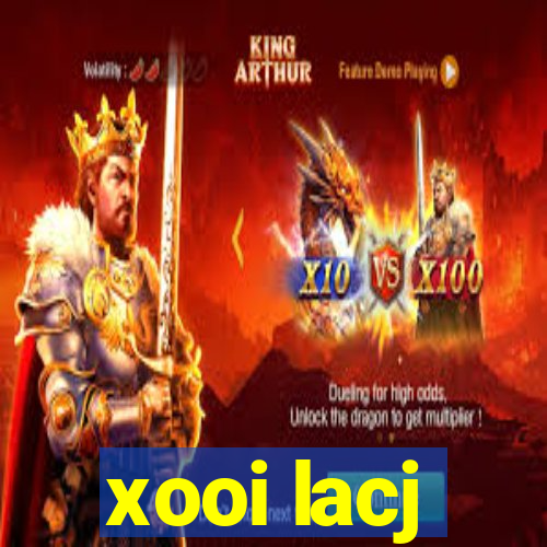 xooi lacj