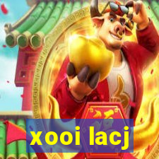 xooi lacj