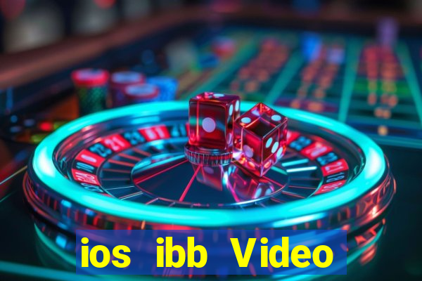 ios ibb Video Games Đăng nhập