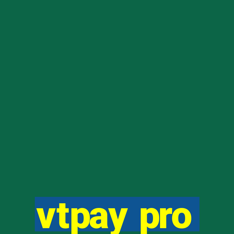 vtpay pro