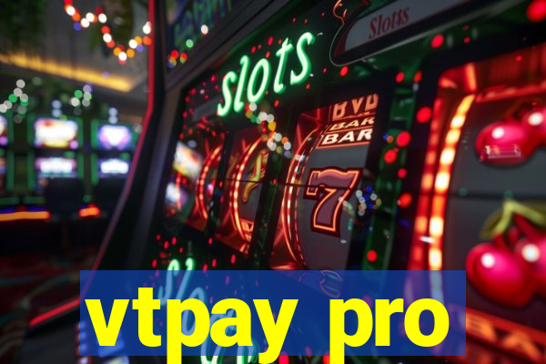 vtpay pro