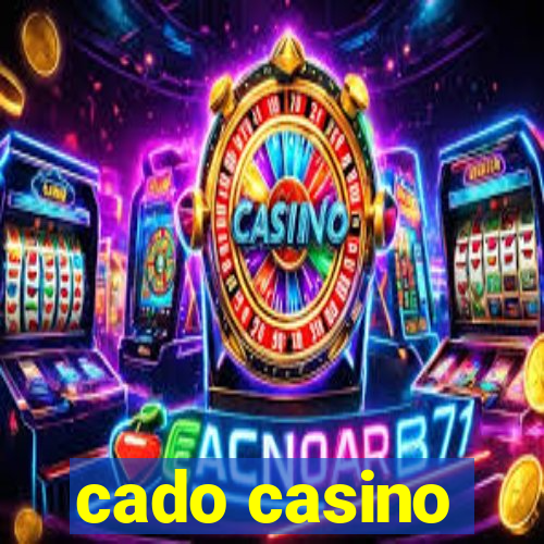 cado casino