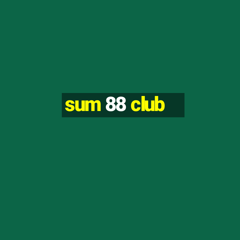 sum 88 club