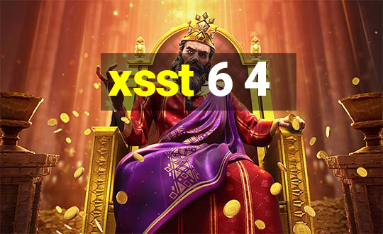 xsst 6 4