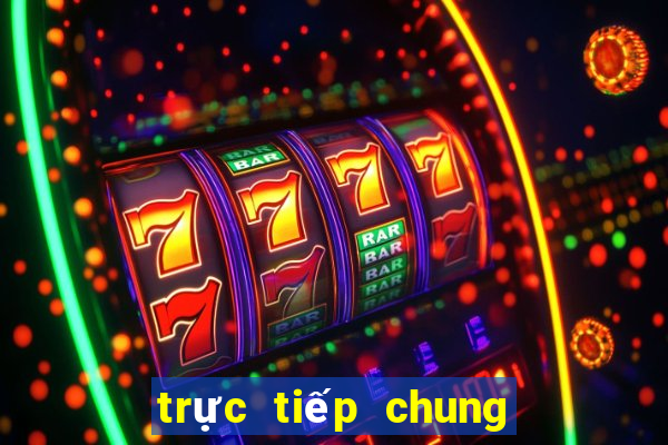 trực tiếp chung kết c1