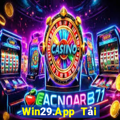 Win29.App Tải Game Bài Đổi Thưởng