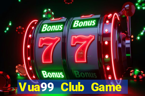 Vua99 Club Game Bài 52