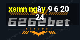 xsmn ngày 9 6 2024