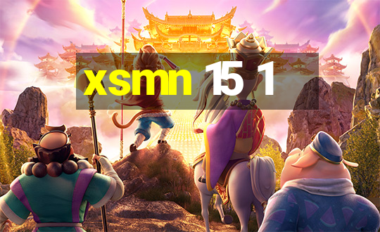 xsmn 15 1