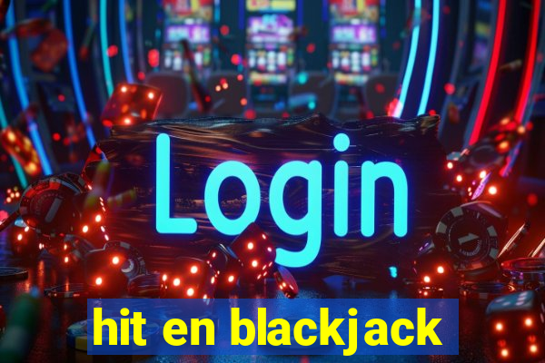 hit en blackjack