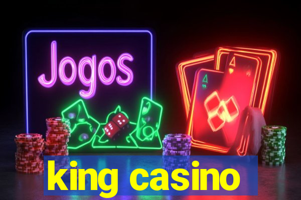 king casino