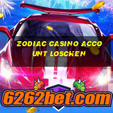 zodiac casino account loschen