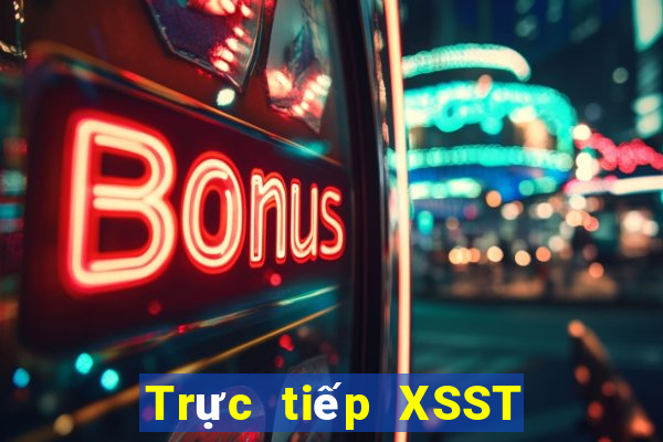 Trực tiếp XSST ngày 11