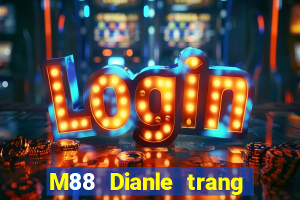 M88 Dianle trang web chính thức Fun88 tải về