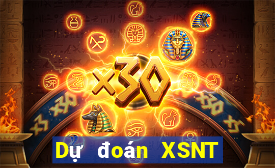 Dự đoán XSNT ngày 7