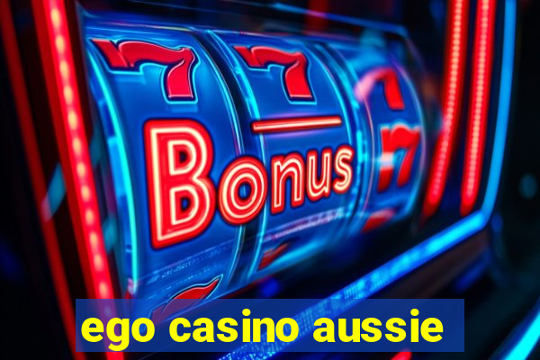 ego casino aussie