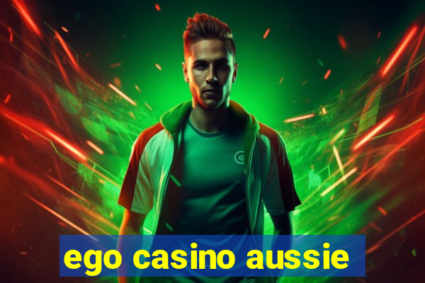 ego casino aussie