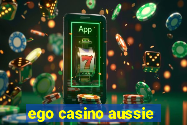 ego casino aussie