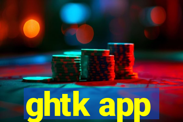 ghtk app