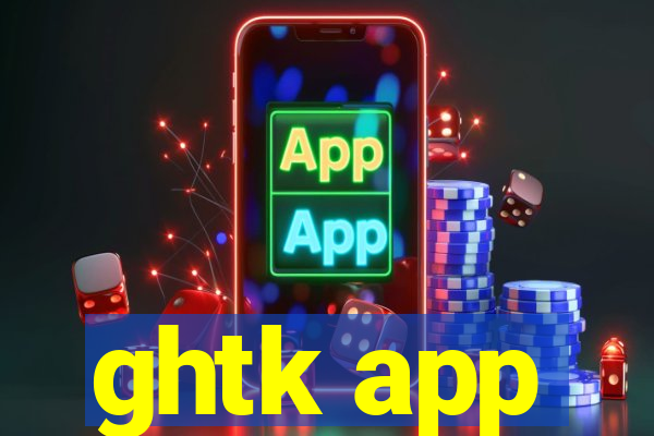 ghtk app