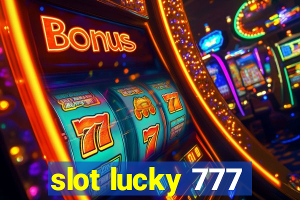 slot lucky 777