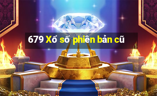 679 Xổ số phiên bản cũ