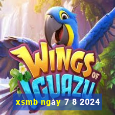 xsmb ngày 7 8 2024