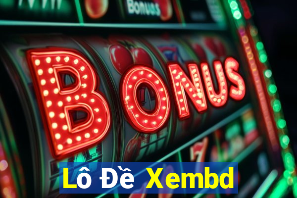 Lô Đề Xembd