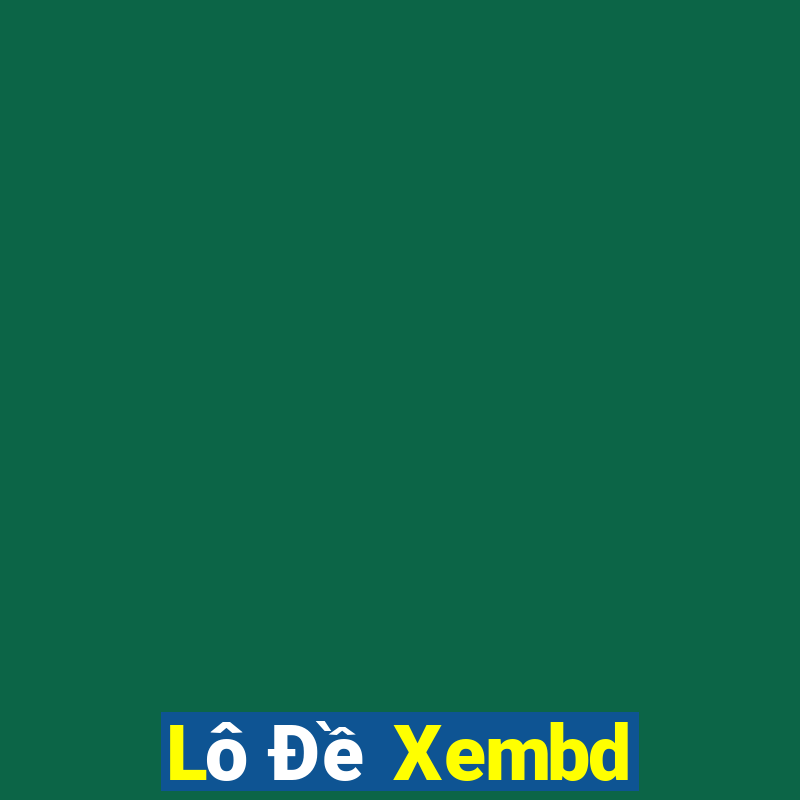 Lô Đề Xembd