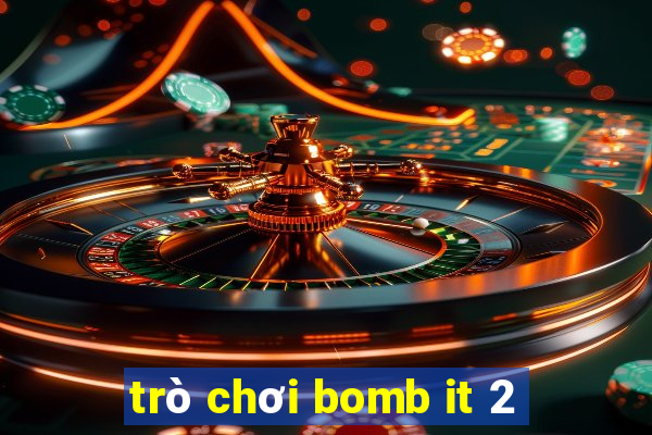 trò chơi bomb it 2