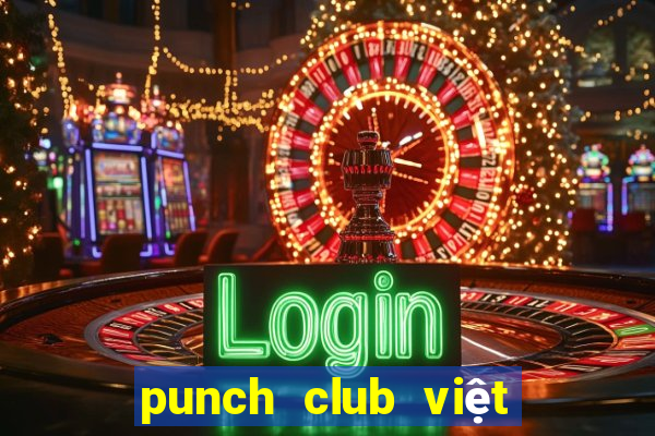 punch club việt hóa android