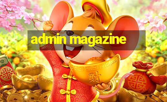 admin magazine