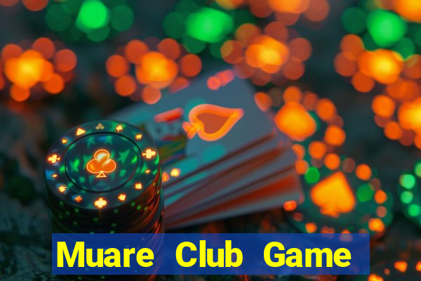 Muare Club Game Bài Club