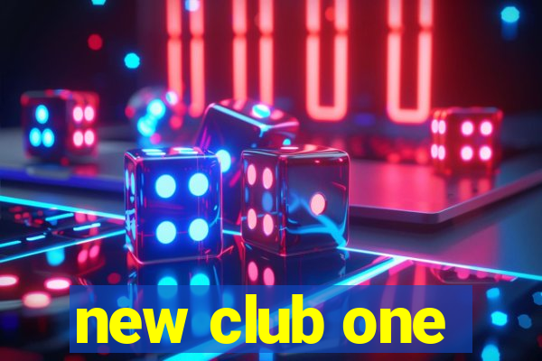 new club one