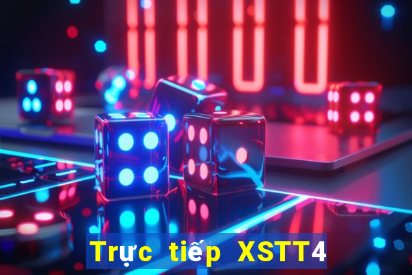 Trực tiếp XSTT4 ngày 17