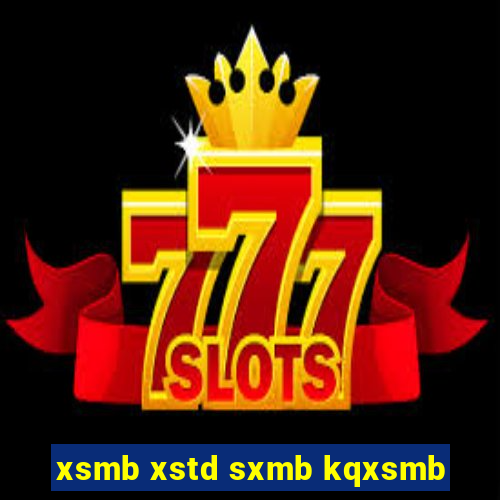 xsmb xstd sxmb kqxsmb