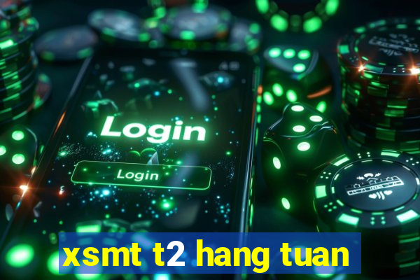 xsmt t2 hang tuan