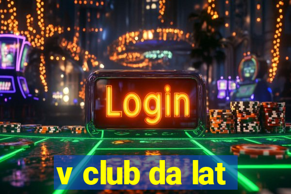 v club da lat