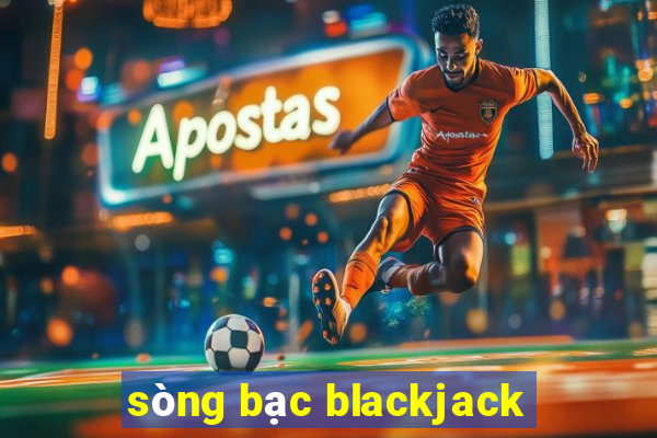 sòng bạc blackjack