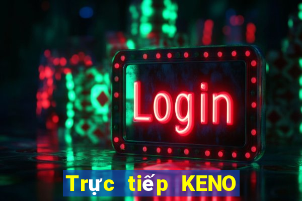 Trực tiếp KENO ngày 3