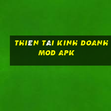 thiên tài kinh doanh mod apk